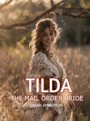 cover image of Tilda the Mail Order Bride